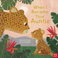 When I Became Your Auntie (ISBN: 9781839947698)