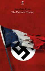 The Patriotic Traitor (ISBN: 9780571331024)