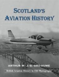 Scotland's Aviation History (ISBN: 9781840336535)