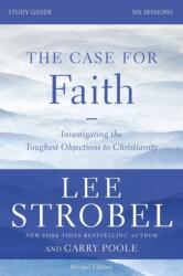 The Case for Faith Bible Study Guide Revised Edition (ISBN: 9780310698807)