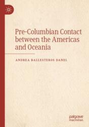 Pre-Columbian Contact between the Americas and Oceania (ISBN: 9783031648793)