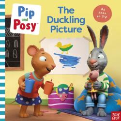Pip and Posy: The Duckling Picture (ISBN: 9781805132158)