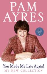 You Made Me Late Again! (ISBN: 9780091940478)