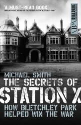 Secrets of Station X (ISBN: 9781849540957)