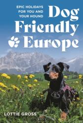 Dog-Friendly Europe (ISBN: 9781844867042)