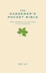 The Gardener's Pocket Bible (ISBN: 9781905410491)