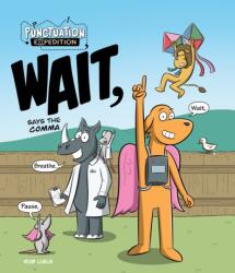 WAIT, Says the Comma (ISBN: 9781761402142)