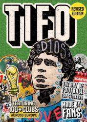 Tifo: The Art of Football Fan Stickers (ISBN: 9781739386788)