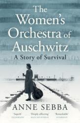 The Women's Orchestra of Auschwitz (ISBN: 9781399610759)