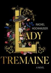 Lady Tremaine (ISBN: 9781250442543)
