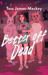 Better off Dead (ISBN: 9781836430919)