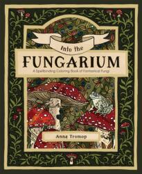 Into the Fungarium (ISBN: 9781837836352)