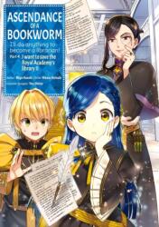 Ascendance of a Bookworm (Manga) Part 4 Volume 2 (ISBN: 9781718373112)