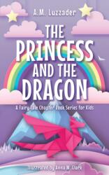The Princess and the Dragon (ISBN: 9781464268892)