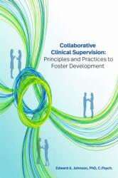 Collaborative Clinical Supervision (ISBN: 9781637429365)