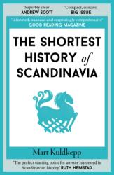 The Shortest History of Scandinavia (ISBN: 9781913083991)