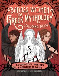 Badass Women of Greek Mythology Coloring Book (ISBN: 9798886084696)