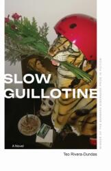 Slow Guillotine (ISBN: 9781496247315)