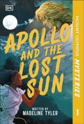 Mount Olympus Mysteries Apollo and the Lost Sun (ISBN: 9780241775745)