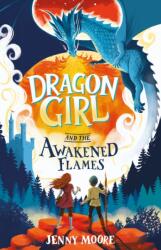 Dragon Girl and the Awakened Flames (ISBN: 9781835110836)