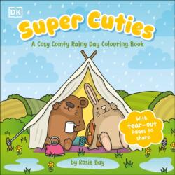 Super Cuties A Cosy Comfy Rainy Day Colouring Book (ISBN: 9780241802397)