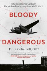 Bloody Dangerous (ISBN: 9780349148991)