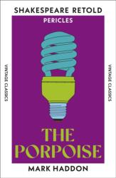 The Porpoise (ISBN: 9781529979701)