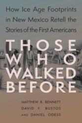 Those Who Walked Before (ISBN: 9780826369413)