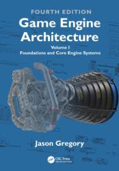 Game Engine Architecture (ISBN: 9781032443065)
