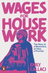 Wages for Housework (ISBN: 9780141995748)