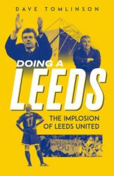 Doing a Leeds (ISBN: 9781836801726)