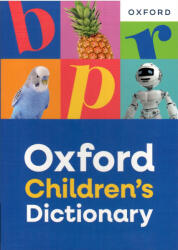 Oxford Children's Dictionary: For ages 8+ with age-appropriate definitions and full-colour images (ISBN: 9781382074117)
