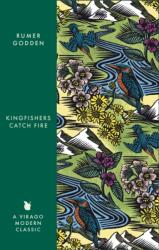 Kingfishers Catch Fire (ISBN: 9780349017587)