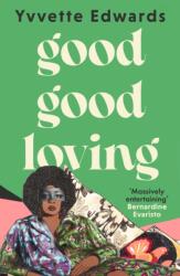 Good Good Loving (ISBN: 9780349019697)
