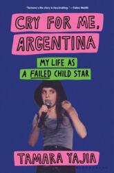 Cry for Me, Argentina (ISBN: 9781639733910)