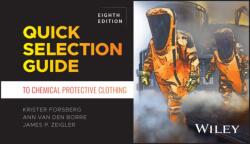 Quick Selection Guide to Chemical Protective Clothing (ISBN: 9781394356485)