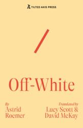 Off-White (ISBN: 9781917126090)