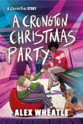 A Crongton Story: A Crongton Christmas Party (ISBN: 9781444962185)