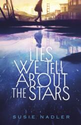 Lies We Tell About the Stars (ISBN: 9780241799567)
