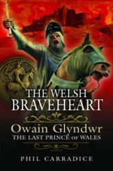 The Welsh Braveheart (ISBN: 9781399002691)