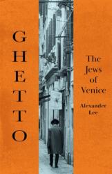 The First Ghetto (ISBN: 9781529066500)