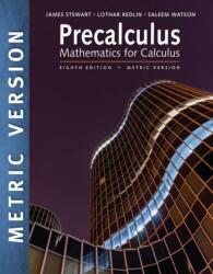 Precalculus: Mathematics for Calculus, International Metric Edition (ISBN: 9798214031811)