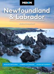Moon Newfoundland & Labrador (ISBN: 9798886471229)