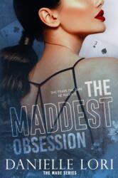 The Maddest Obsession (ISBN: 9798417402296)