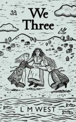 We Three (ISBN: 9781800685598)