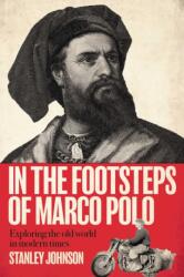 In The Footsteps of Marco Polo (ISBN: 9781917458658)