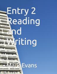 Entry 2 Reading and Writing (ISBN: 9798588079266)