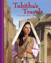 Tabitha s Travels - A Family Story for Advent (ISBN: 9780825441721)
