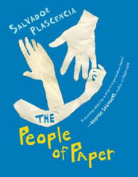The People of Paper - Salvador Plascencia (ISBN: 9780156032117)