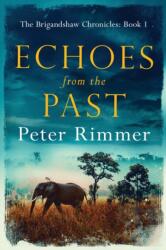 Echoes from the Past (ISBN: 9780995756120)